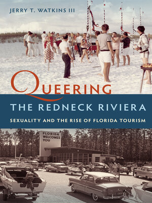 cover image of Queering the Redneck Riviera